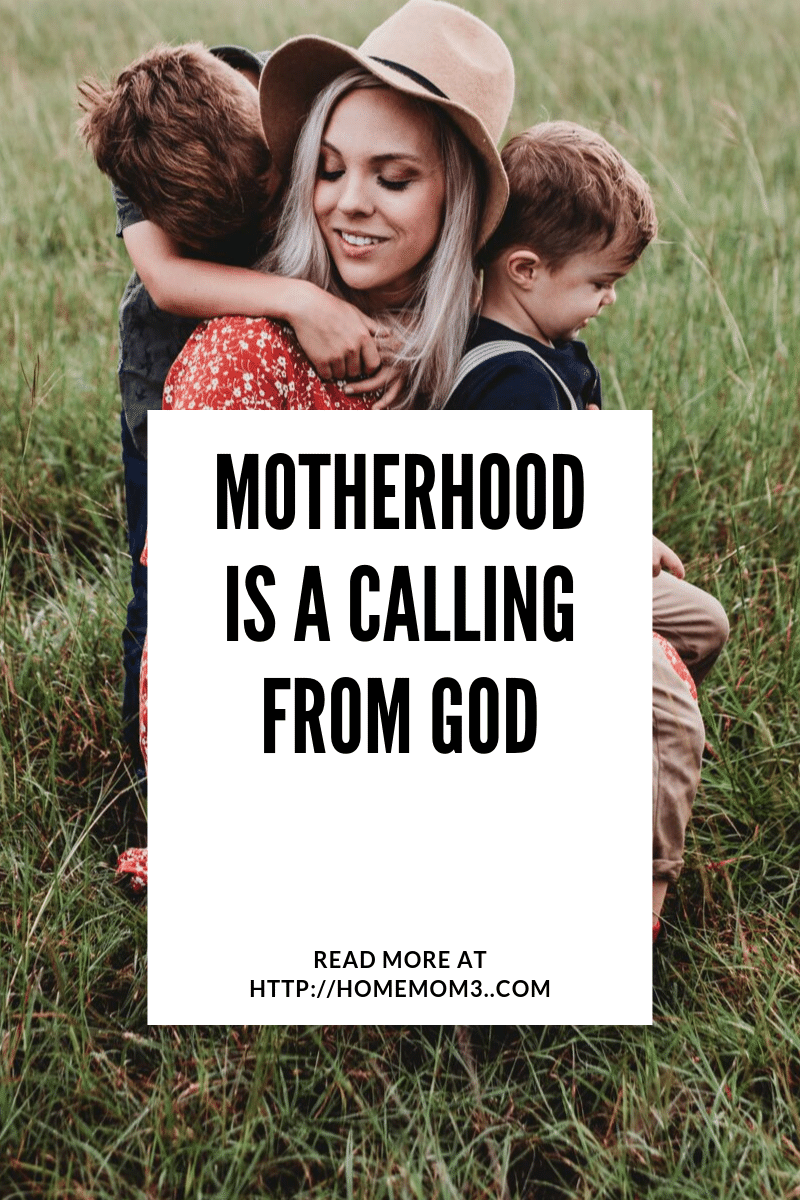 Motherhood is a Calling from God