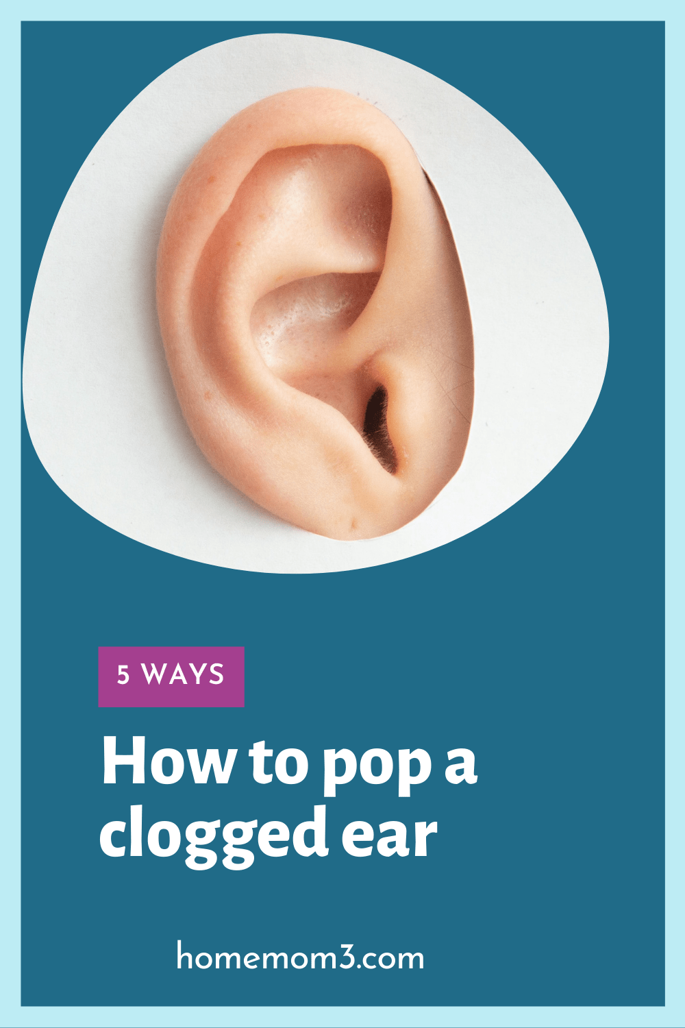 5 Ways To Pop A Clogged Ear The Life Of A Home Mom