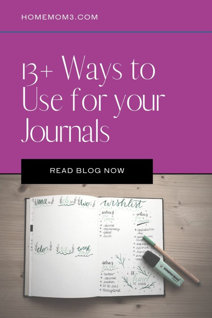 13 + ways to use for your journals