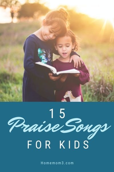 15 Praise Songs for Kids